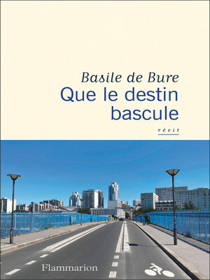 cover image of Que le destin bascule